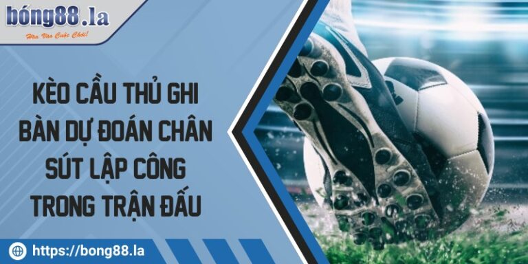 keo cau thu ghi ban